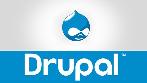 Learn How to Manage & Customize  Web Sites By Drupal CMS