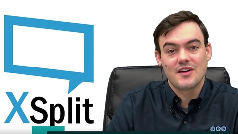 xSplit Live Streaming Course