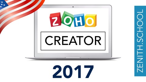 Zoho Creator: Learn How to Build Applications step-by-step