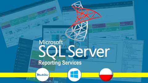 SQL Server Reporting Services - Tworzenie raportów w SSRS