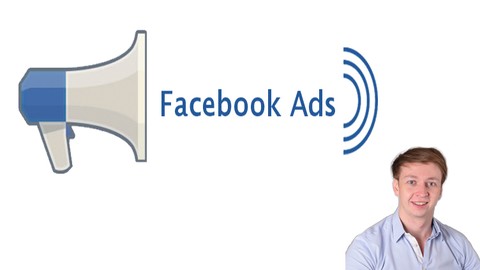 Facebook Ads Masterclass: Werde zum Facebook Ads Profi