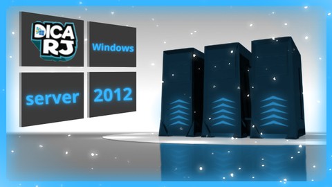Windows Server 2012 - do absoluto zero ao profissional