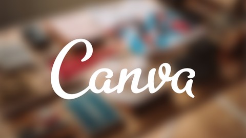 Canva Graphic Design Complete Guide | 10+ Projects