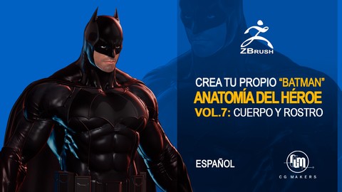 Master 3D, de Cero a Héroe Vol.7: Crea a "Batman"