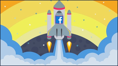 [2022] Facebook Ads: Facebook / Instagram Advertising Course