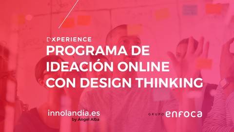 Programa de Ideación con Design Thinking ed. Corporate