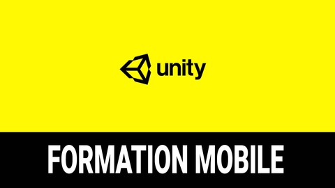 UNITY : DES FORMATIONS POUR JEUX MOBILES