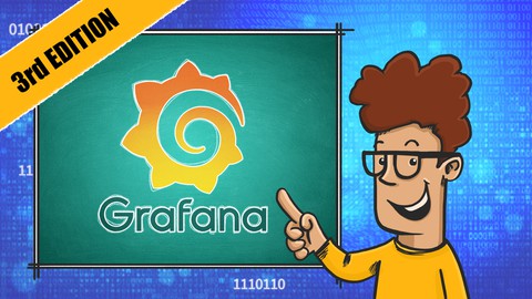 Grafana from Beginner to Advanced (3rd Edition)