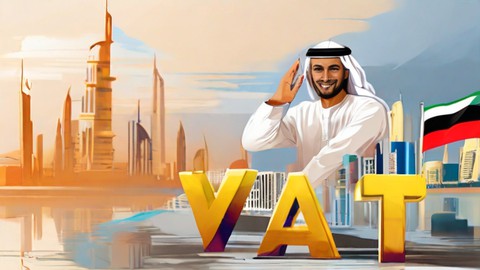 VAT in the UAE Complete course: Principles and Application