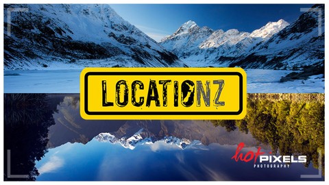 LOCATIONZ : landscape lessons on location & post-processing