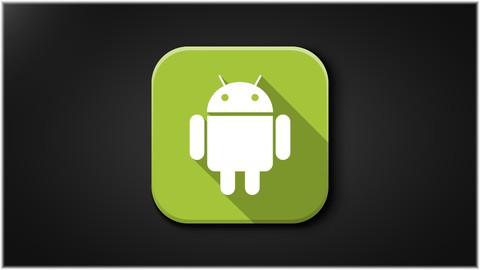 Android Studio Masterclass - APP DEVELOPMENT COURSE
