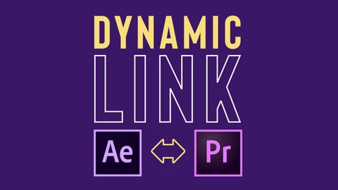 Dynamic Link: Adobe Premiere Pro & After Effects