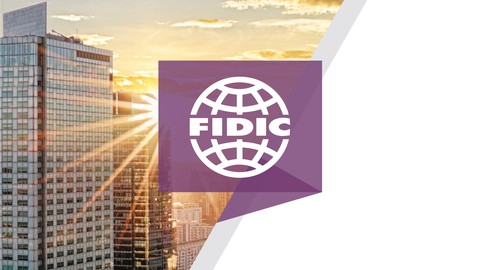 A Practical Approach to FIDIC Contracts