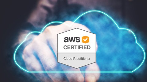 Become an AWS Certified Cloud Practitioner: 2020 - Updated
