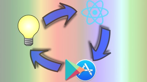 From Idea to The App Store using React Native