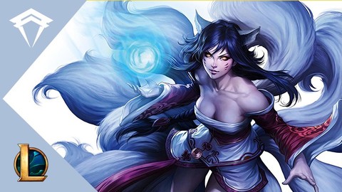 League of Legends: The Complete Guide to Ahri