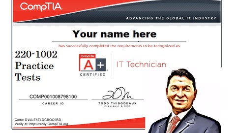 Practice Tests to get 2019 Comptia A+ Certification 220-1002