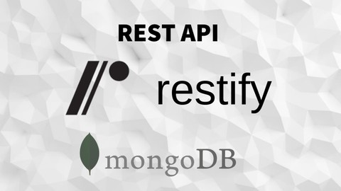 Restify + MongoDB, desarrolla tu propia RESTFUL API