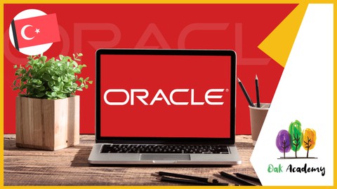 Oracle Database: Oracle Veritabanı ve SQL'i Uygulamalı Öğren