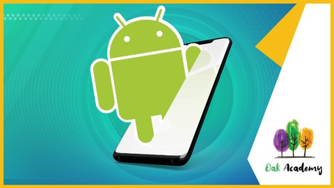 Android Development: Android App Development From Scratch