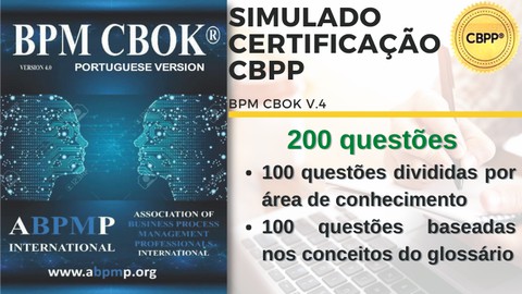 Simulado - Certificação CBPP - BPM CBOK V4.0