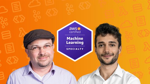 AWS Certified Machine Learning Specialty 2022 - Hands On!