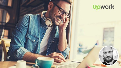 The Complete Freelancing on Upwork Course