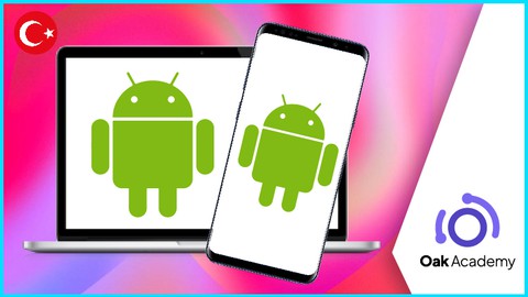 Android Mobil Uygulama: Yeni Başlayanlar İçin Android Kursu