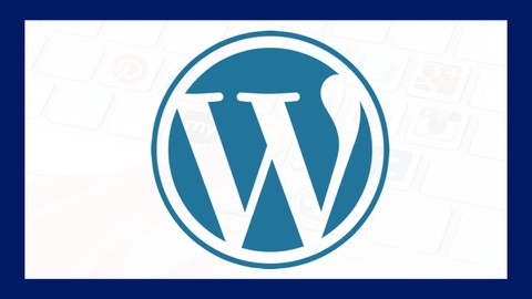 Curso WordPress 2023:  Cómo Crear una Página Web Desde Cero