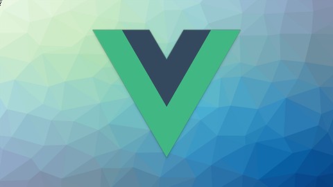 Vue.js for Beginners: Up and Running with Vue