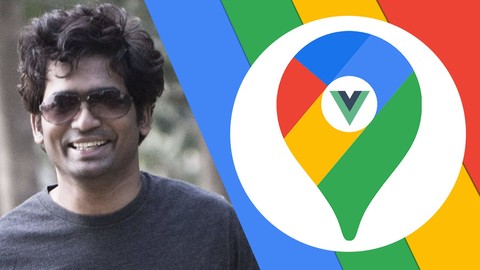 Vue JS + Google Maps API: Ultimate Beginner's Friendly Guide
