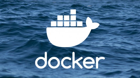Ultimate Docker Fast-Track Beginner to Advanced