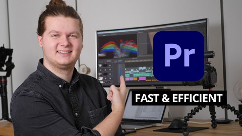 Learn Adobe Premiere Pro CC - My Fast & Efficient Course