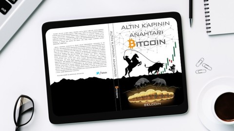 Altın Kapının Anahtarı Bitcoin ve Temel Seviye Teknik Analiz