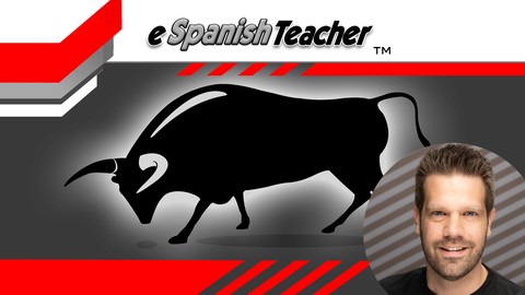 Spanish Language Essentials for Newbies by eSpanishTeacher
