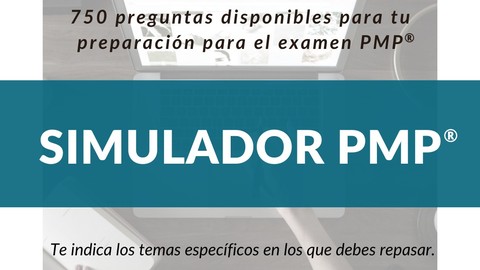 Simulador Examen PMP Alineado a la 7ma Edición del PMBOK