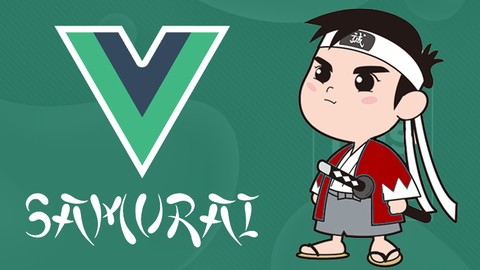 Vue Samurai: Domine os conceitos do VueJS