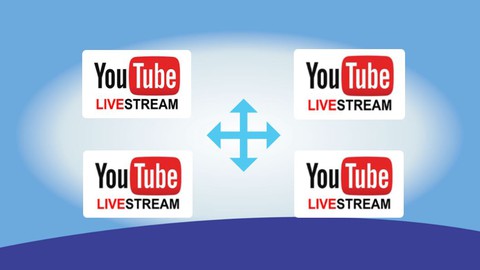YouTube (Live Streaming) Beginners & Advanced: Fast Track