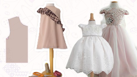 Corte y Confeccion, Diseña tu Primer Vestido de Niña