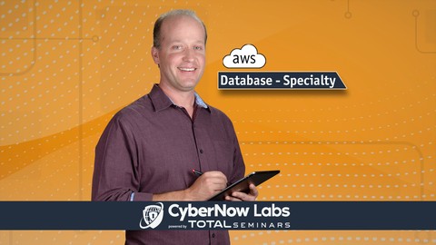 TOTAL: AWS Certified Database Specialty Exam Prep (DBS-C01)