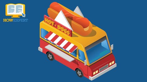 How To Start a Hot Dog Cart Business