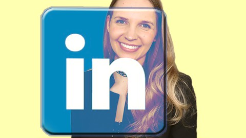 LinkedIn Profile: The Complete Guide to Reach Your Dream Job