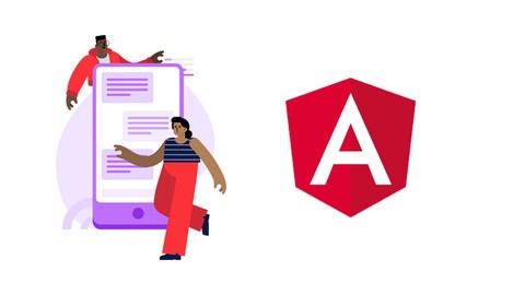 Learn to Build Interactive Modern Web Apps with Angular 13+