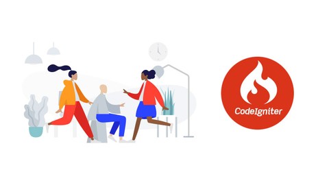 CodeIgniter Course: The Complete Guide (Step by Step)