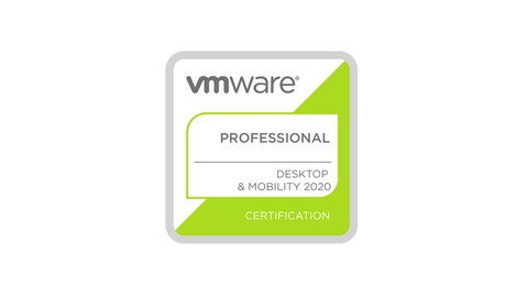 VCP - Desktop & Mobility 2020 ( 2V0-51.19 / 2V0-51.20 )