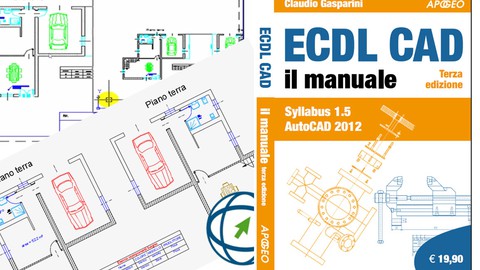 ECDL CAD 2D: guida agli esami di certificazione con AutoCAD