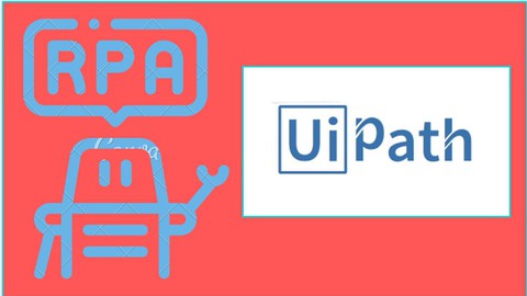 Learn UiPath PRA Automation from Scratch to Advanced Level