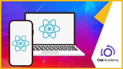 Mobile and Web Development with React and React Native