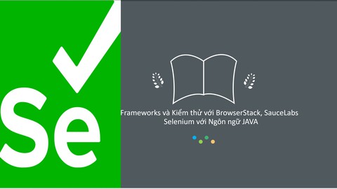 Frameworks và Kiểm thử với Online Browsers