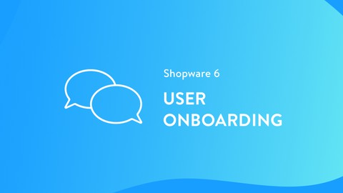 Shopware 6 - User Onboarding (DE)